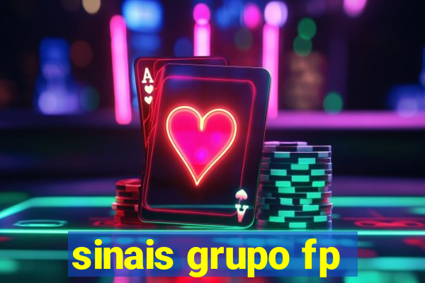 sinais grupo fp